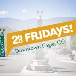 2nd friday downtown eagle colorado